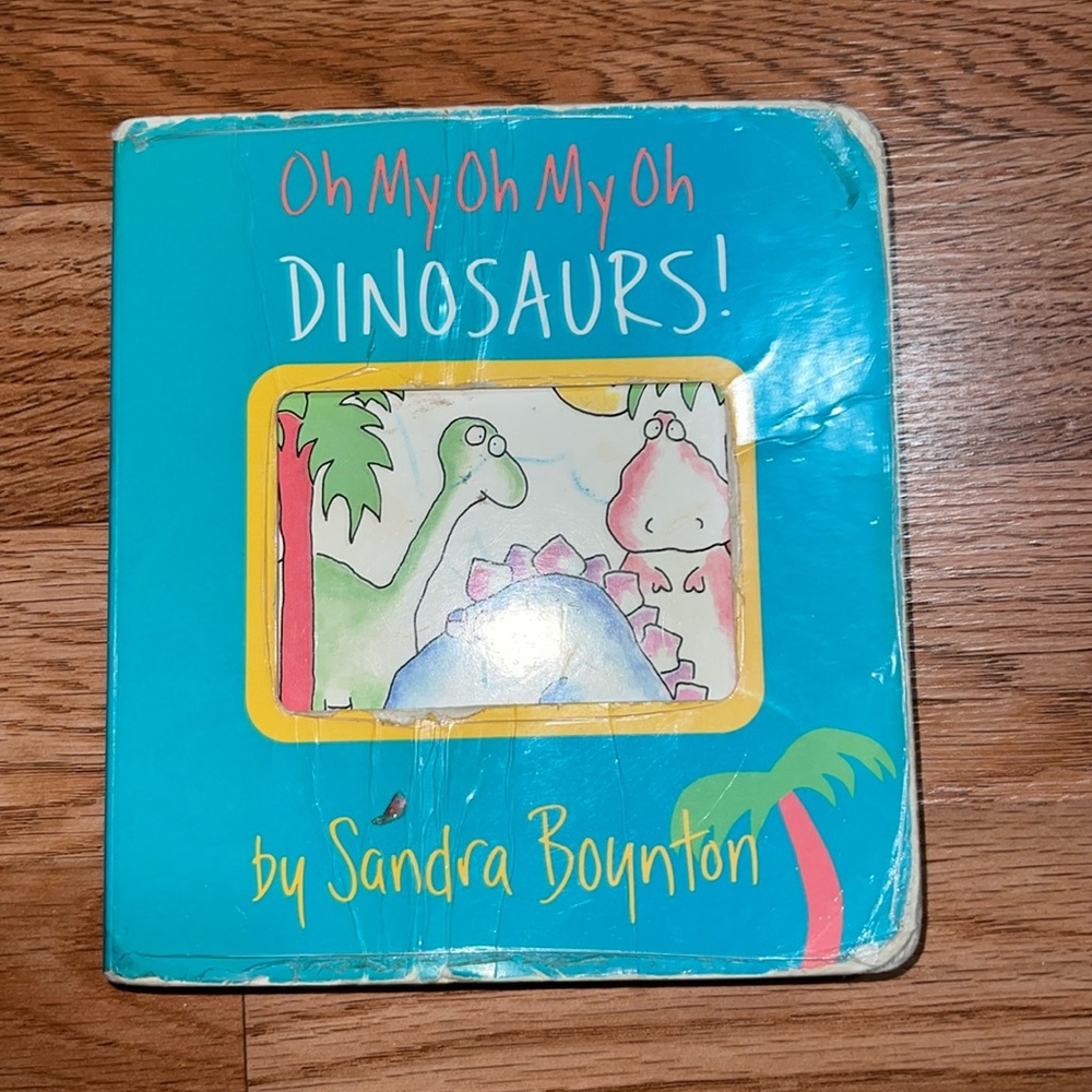 Oh My Oh My Oh Dinosaurs Kids Book